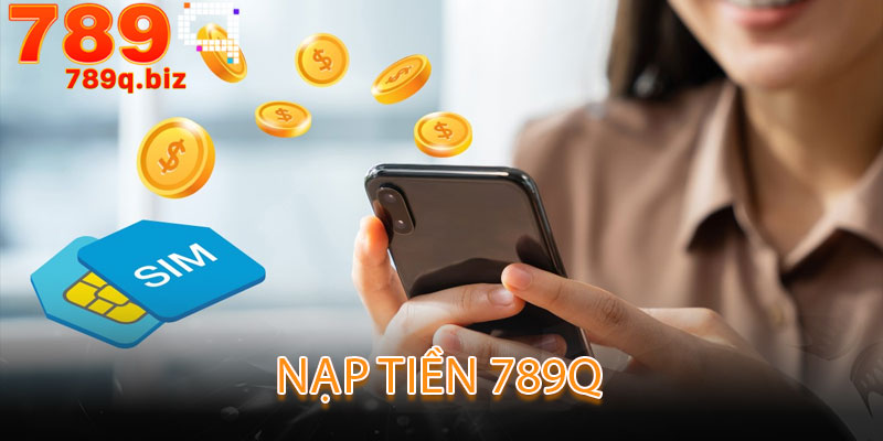 Nạp Tiền 789q