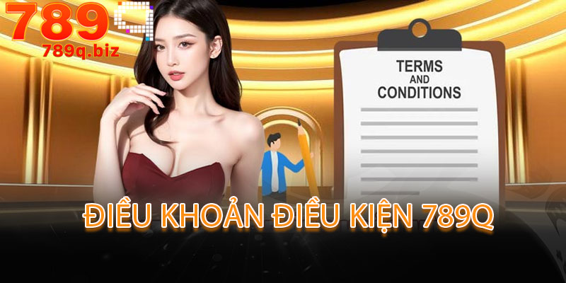 điều khoản điều kiện 789q